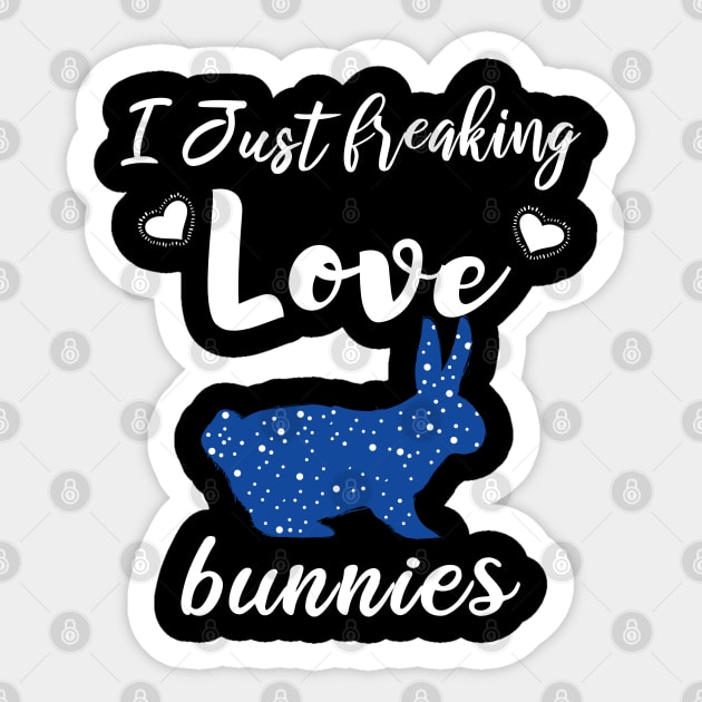 I Just Freaking Love Bunnies Sticker by SAM DLS